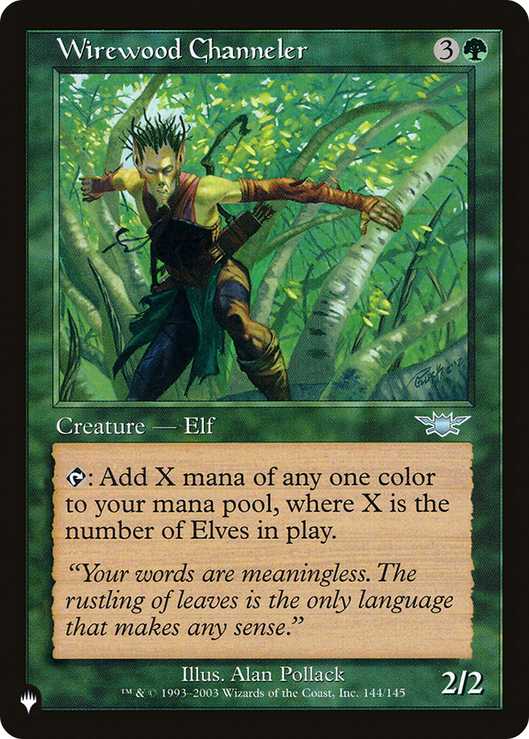 Wirewood Channeler [The List] | Odin's Place