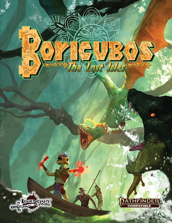 Legendary Games: Boricubos: The Lost Isles (Pathfinder Second Edition) | Odin's Place