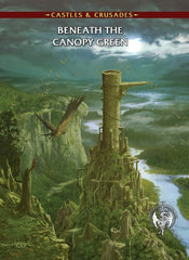 Castles & Crusades Reforged - Beneath the Canopy Green | Odin's Place