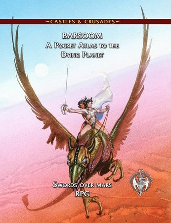 Castles & Crusades Reforged - Barsoom: A Pocket Atlas to the Dying Planet | Odin's Place