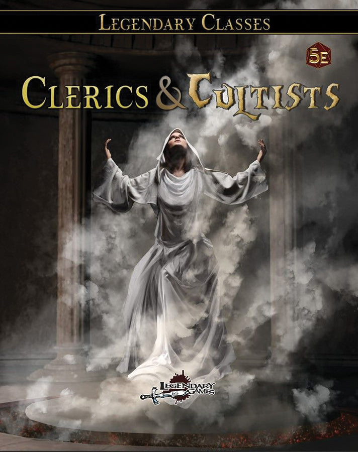 Legendary Games: Clerics & Cultists (5E) | Odin's Place