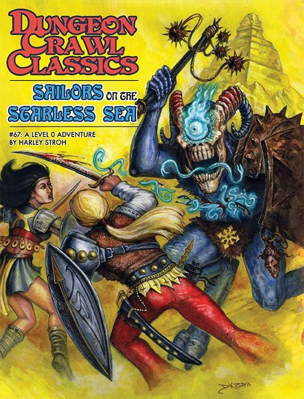 Dungeon Crawl Classics RPG: #67 - Sailors on the Starless Sea Hardcover Edition | Odin's Place