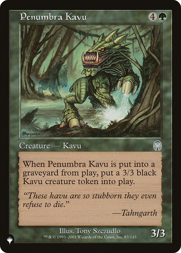 Penumbra Kavu [The List] | Odin's Place