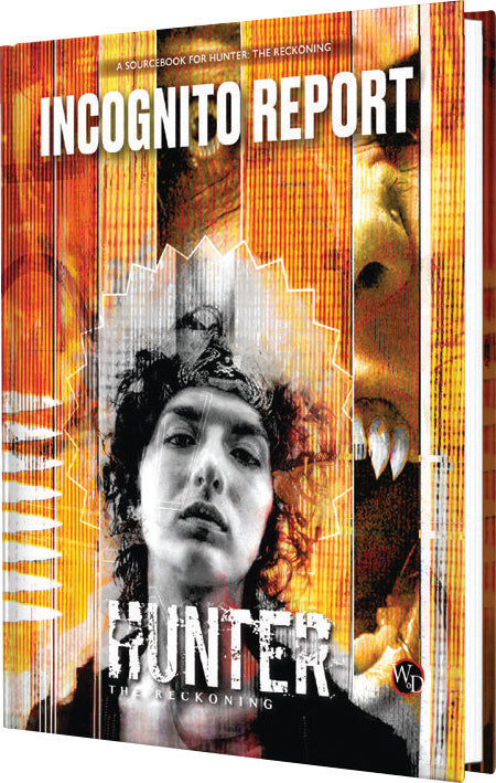 Hunter: The Reckoning RPG: Incognito Report Sourcebook | Odin's Place