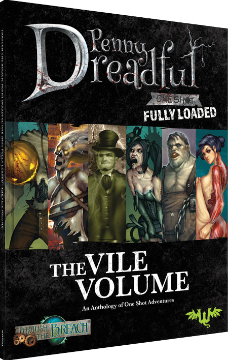 Through the Breach RPG: Penny Dreadful Fully Loaded Vile Volume | Odin's Place