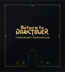 Return to Dark Tower: Covenant Expansion | Odin's Place