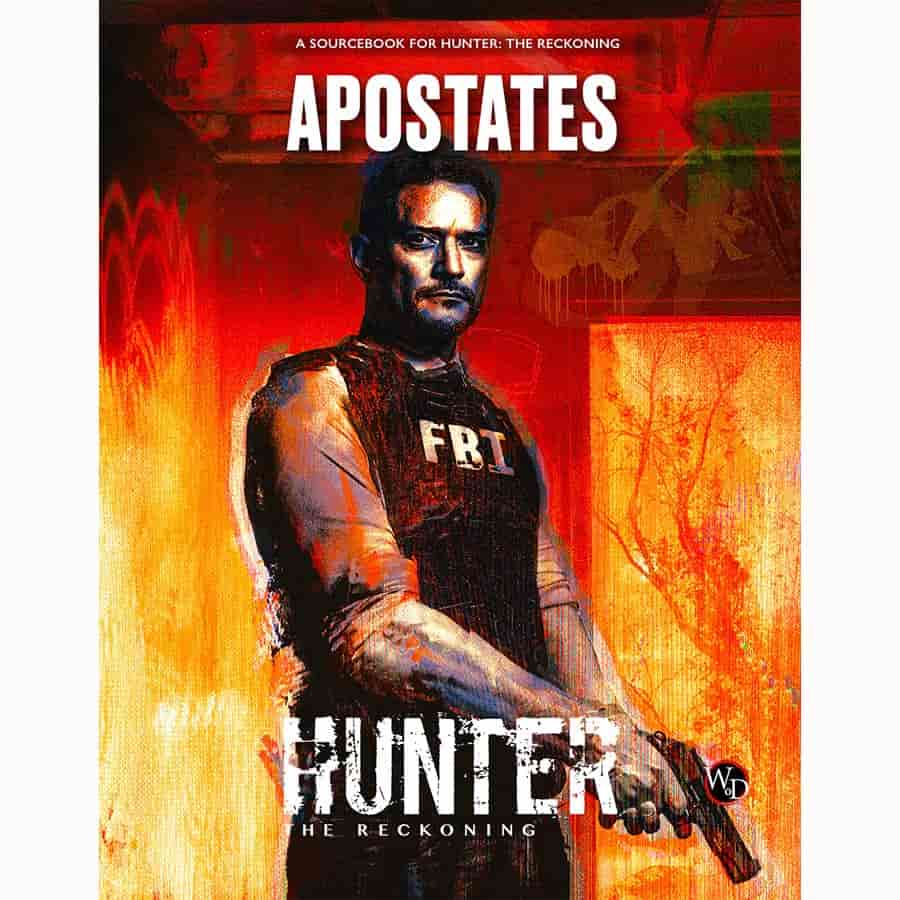 Hunter: The Reckoning RPG: Apostates | Odin's Place