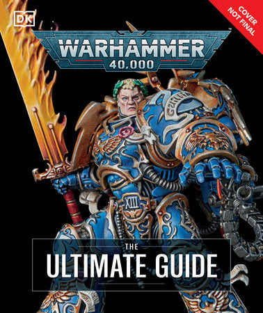 Warhammer 40,000 The Ultimate Guide | Odin's Place