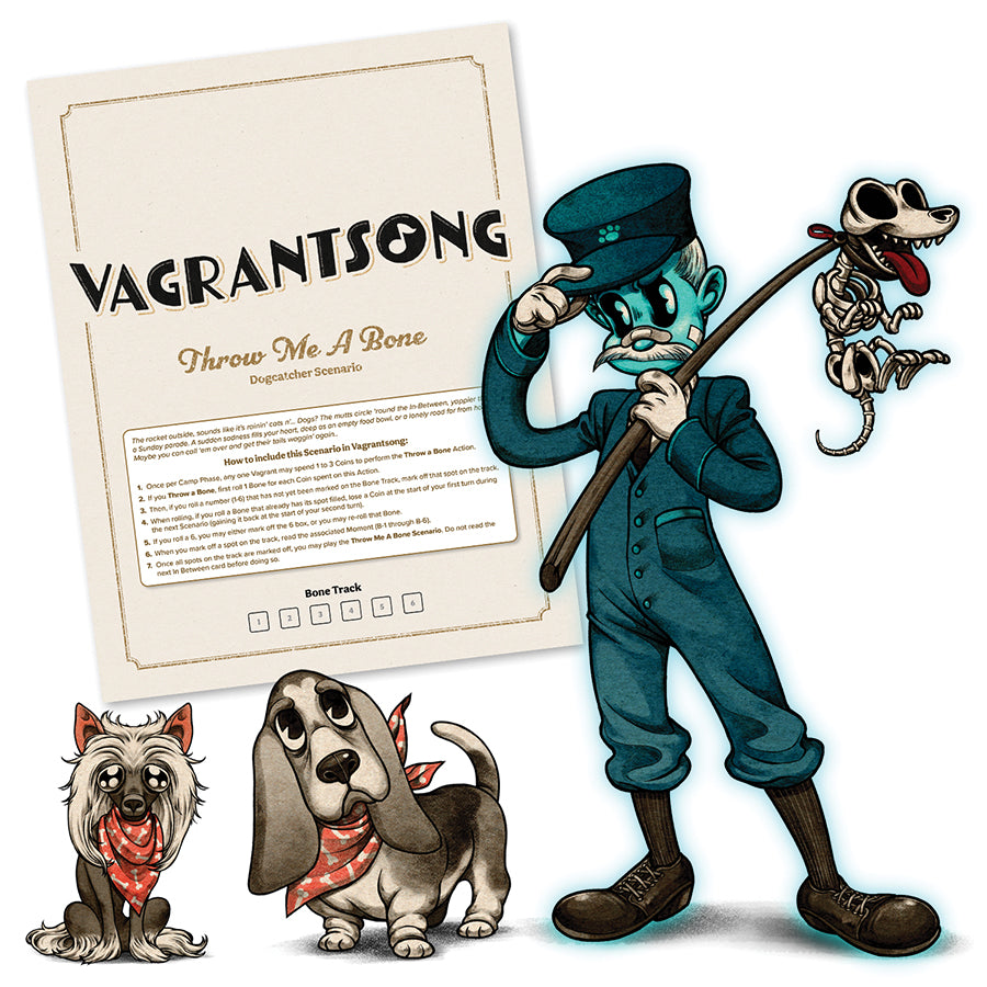Vagrantsong: Throw me a Bone Dogcatcher Scenario | Odin's Place