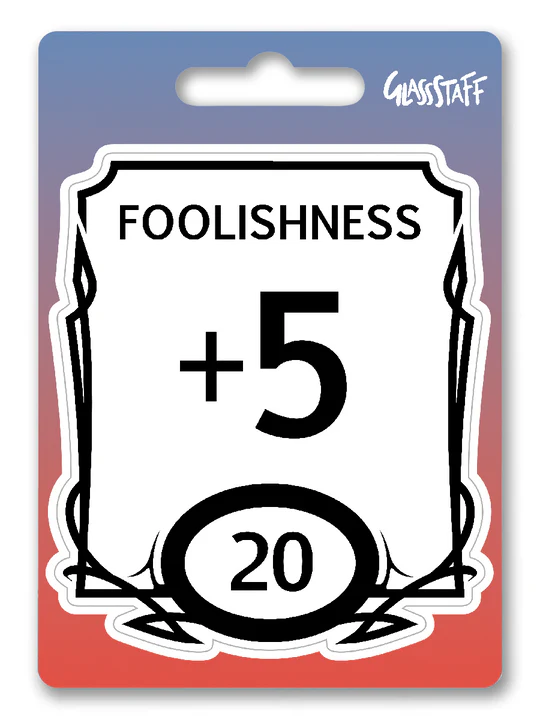 Forged Gaming: Stat Block Waterproof Die Cut Vinyl Sticker: Foolishness | Odin's Place