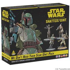 Star Wars Shatterpoint: We Don't Need Their Scum Unit Pack | Odin's Place