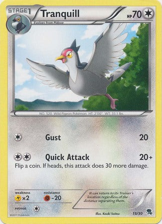 Tranquill (15/30) [Black & White: Trainer Kit - Zoroark] | Odin's Place