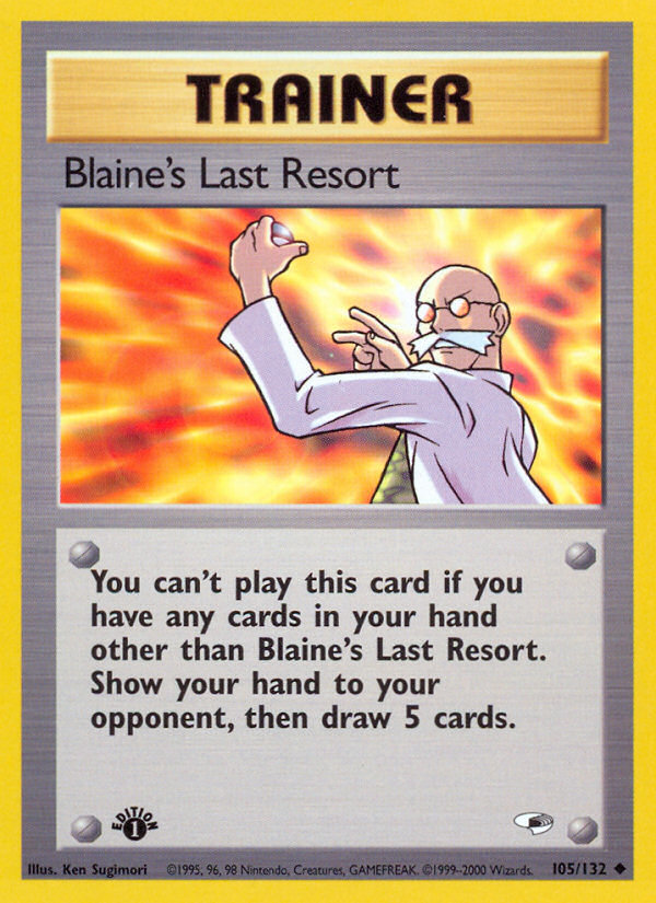 Blaine's Last Resort (105/132) [Gym Heroes 1st Edition] | Odin's Place
