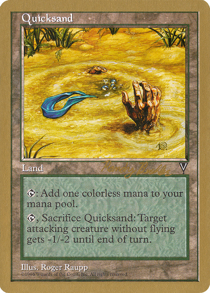 Quicksand (Randy Buehler) [World Championship Decks 1998] | Odin's Place
