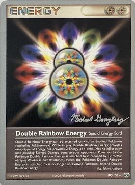 Double Rainbow Energy (87/106) (King of the West - Michael Gonzalez) [World Championships 2005] | Odin's Place