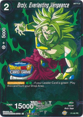 Broly, Everlasting Vengeance (Championship Final 2019) (P-140) [Tournament Promotion Cards] | Odin's Place