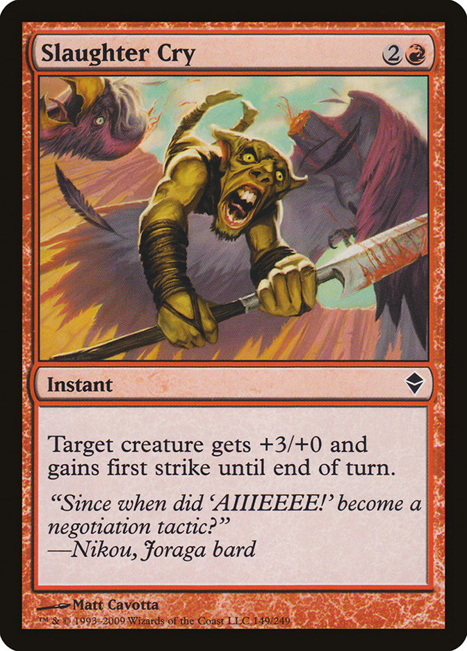 Slaughter Cry (149) [Zendikar] | Odin's Place