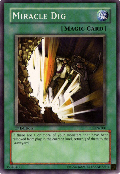Miracle Dig [LON-100] Common | Odin's Place