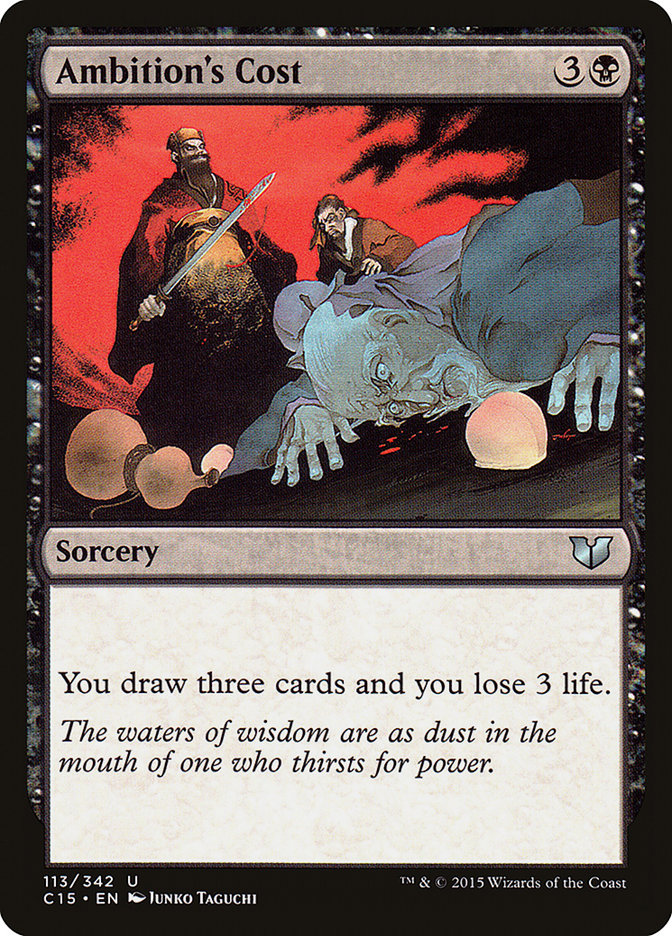 Ambition's Cost (113) [Commander 2015] | Odin's Place