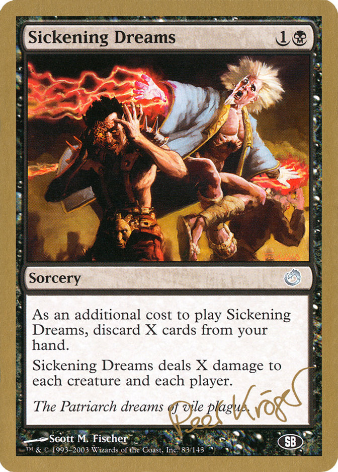 Sickening Dreams (Peer Kroger) (SB) [World Championship Decks 2003] | Odin's Place