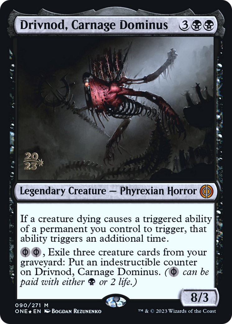 Drivnod, Carnage Dominus [Phyrexia: All Will Be One Prerelease Promos] | Odin's Place