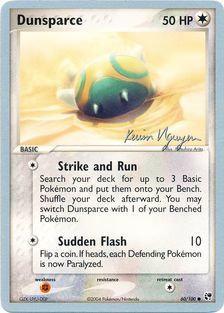 Dunsparce (60/100) (Team Rushdown - Kevin Nguyen) [World Championships 2004] | Odin's Place