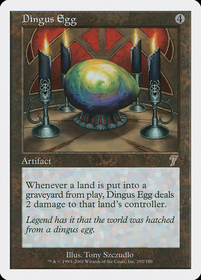 Dingus Egg (292) [Seventh Edition] | Odin's Place