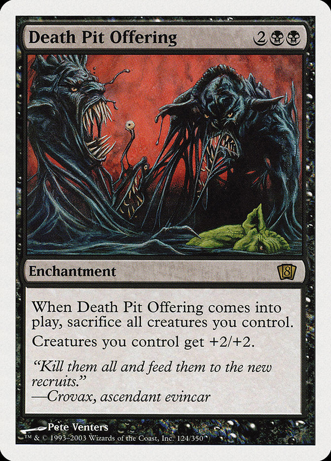 Death Pit Offering (124) [Eighth Edition] | Odin's Place