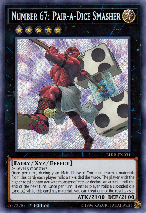 Number 67: Pair-a-Dice Smasher [BLRR-EN031] Secret Rare | Odin's Place