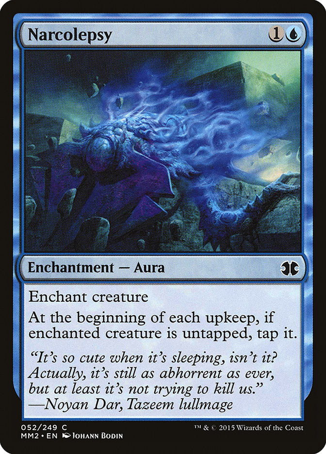 Narcolepsy (52) [Modern Masters 2015] | Odin's Place