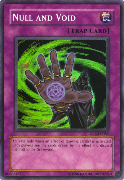 Null and Void [DR3-EN057] Super Rare | Odin's Place