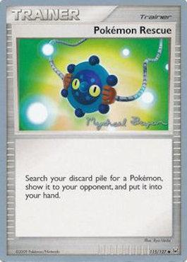 Pokemon Rescue (115/127) (Happy Luck - Mychael Bryan) [World Championships 2010] | Odin's Place