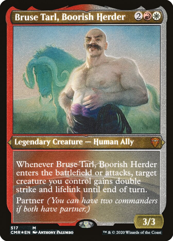 Bruse Tarl, Boorish Herder (Etched) [Commander Legends] | Odin's Place