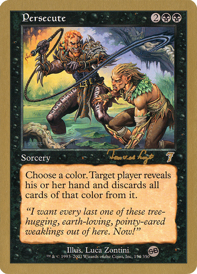 Persecute (Tom van de Logt) (SB) [World Championship Decks 2001] | Odin's Place