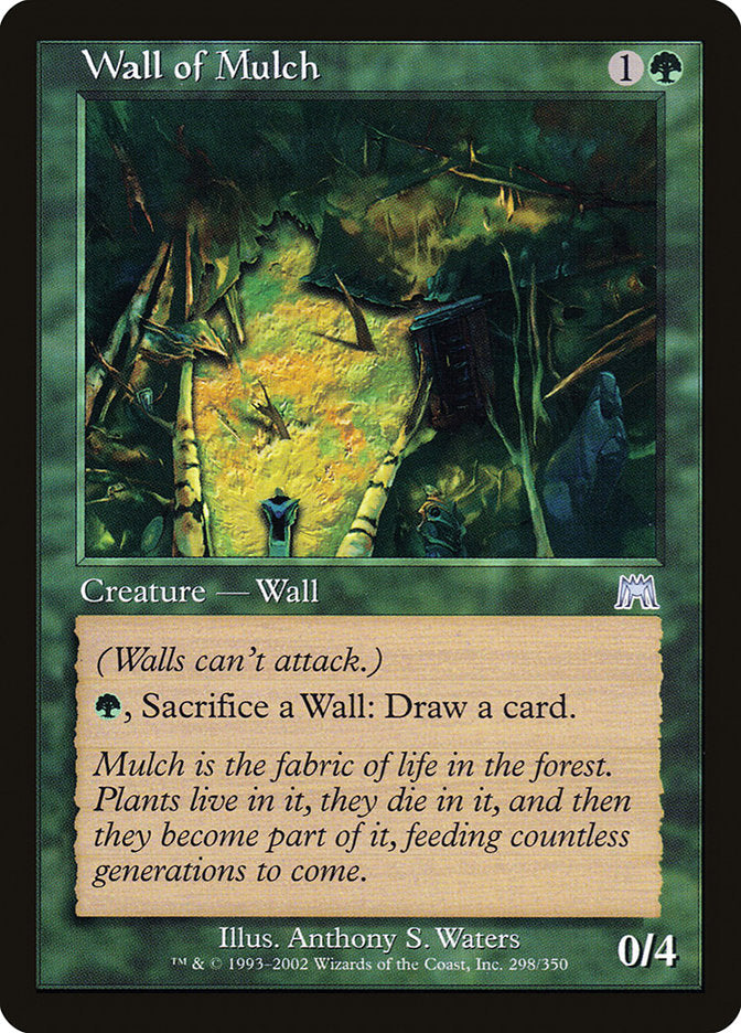 Wall of Mulch (298) [Onslaught] | Odin's Place
