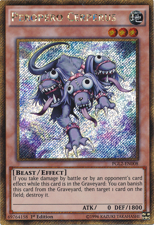 Peropero Cerperus [PGL2-EN008] Gold Secret Rare | Odin's Place
