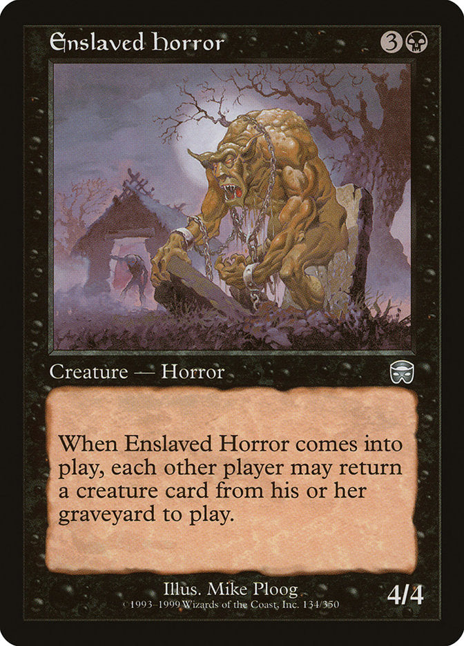 Enslaved Horror (134) [Mercadian Masques] | Odin's Place