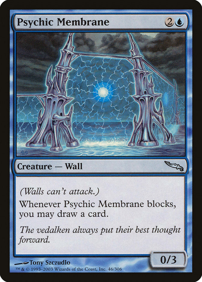 Psychic Membrane (46) [Mirrodin] | Odin's Place