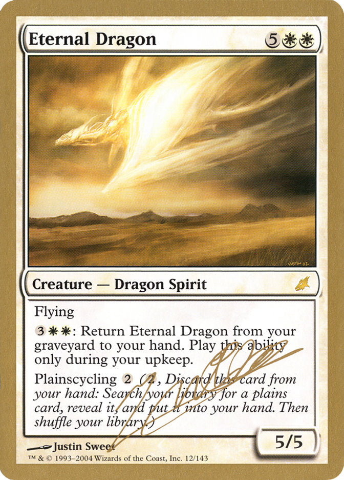 Eternal Dragon (Julien Nuijten) [World Championship Decks 2004] | Odin's Place