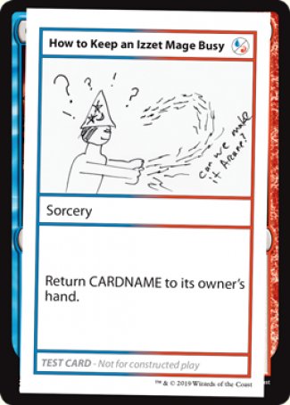 How to Keep an Izzet Mage Busy (2021 Edition) [Mystery Booster Playtest Cards] | Odin's Place