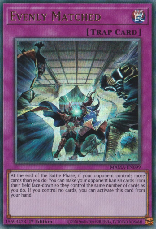 Evenly Matched [MAMA-EN099] Ultra Rare | Odin's Place