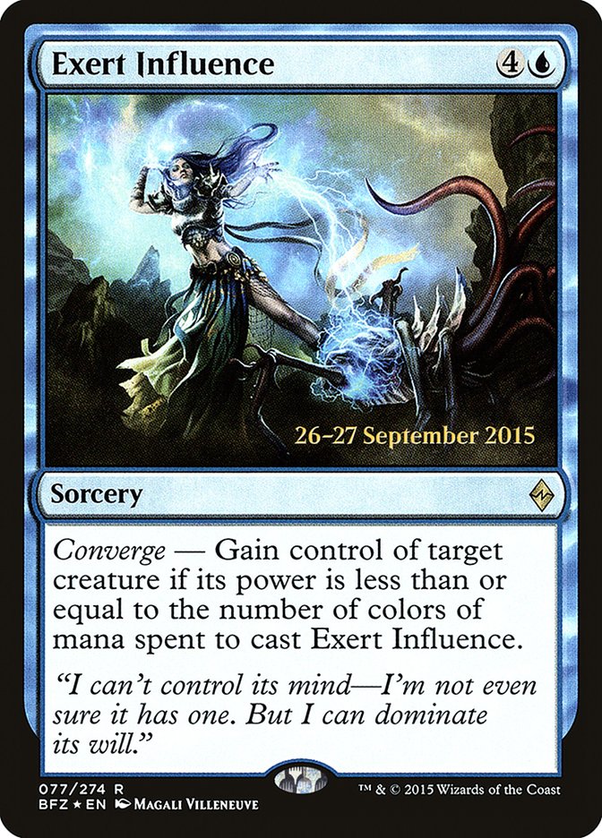 Exert Influence (77) [Battle for Zendikar Prerelease Promos] | Odin's Place
