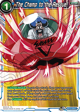 The Champ to the Rescue! (Common) (BT13-059) [Supreme Rivalry] | Odin's Place