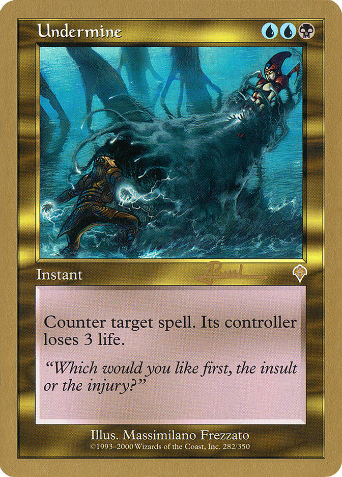 Undermine (Antoine Ruel) [World Championship Decks 2001] | Odin's Place