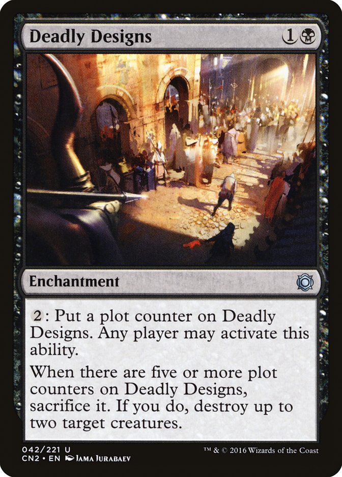 Deadly Designs (42) [Conspiracy: Take the Crown] | Odin's Place