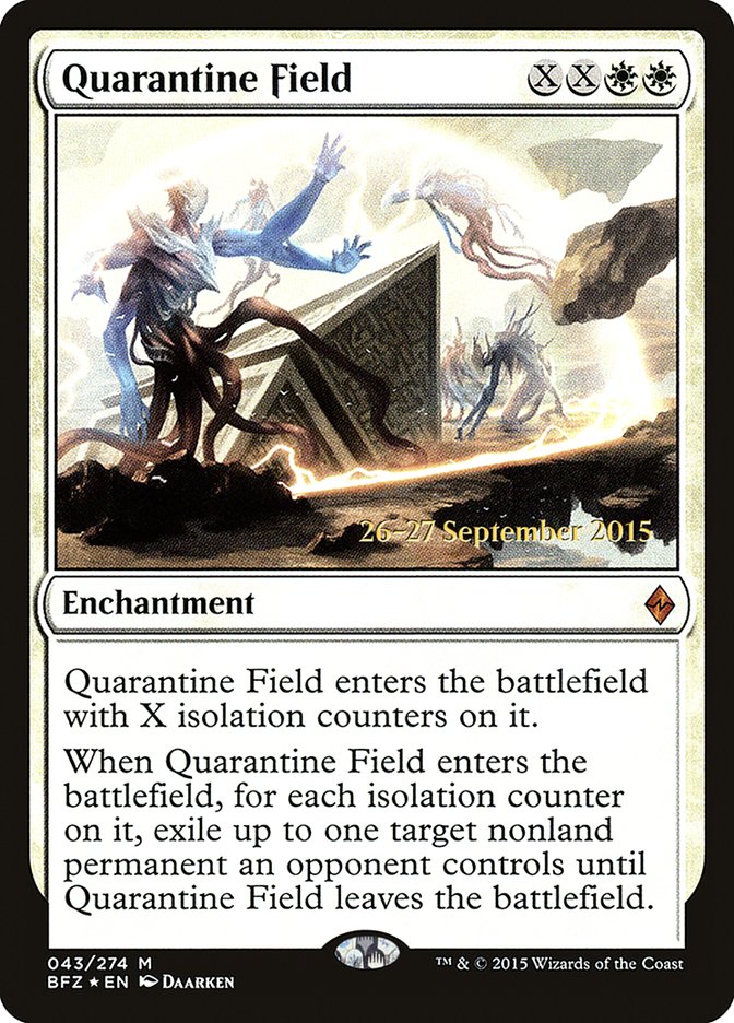 Quarantine Field (43) [Battle for Zendikar Prerelease Promos] | Odin's Place