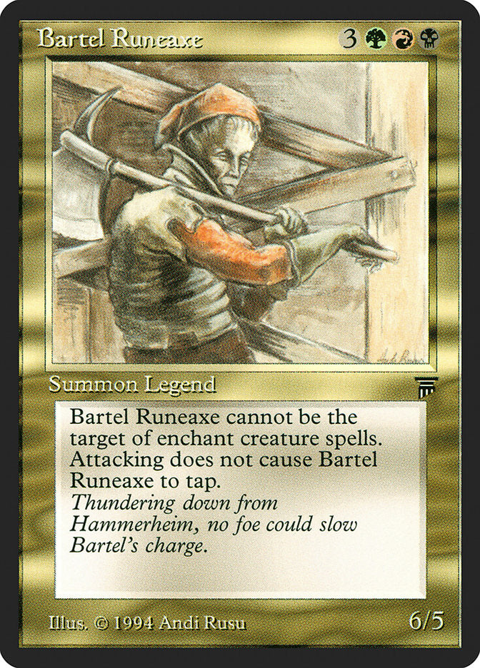 Bartel Runeaxe (222) [Legends] | Odin's Place