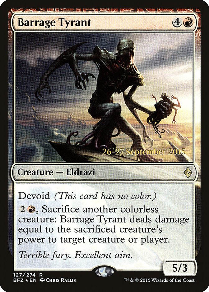 Barrage Tyrant (127) [Battle for Zendikar Prerelease Promos] | Odin's Place