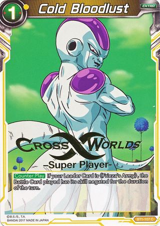 Cold Bloodlust (Super Player Stamped) (BT1-107) [Tournament Promotion Cards] | Odin's Place