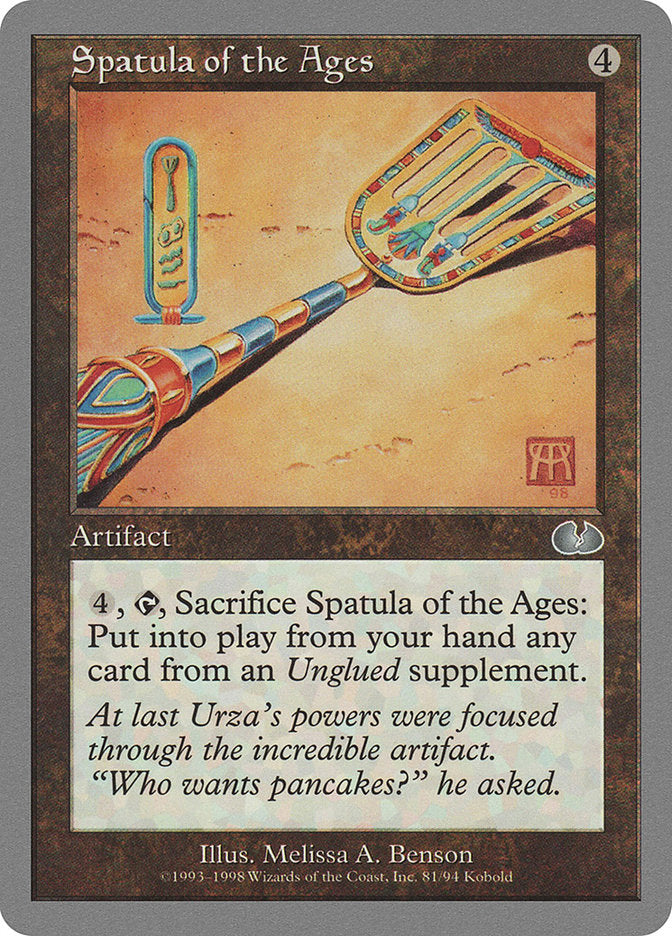 Spatula of the Ages (81) [Unglued] | Odin's Place